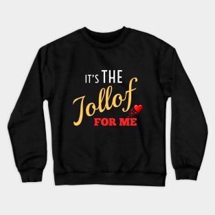 Jollof love Crewneck Sweatshirt